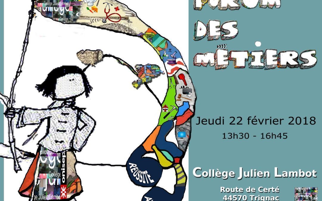 FORUM DES METIERS A DESTINATION DES ELEVES DE 3EME – JEUDI 22-2 de 13h45 à 16h45